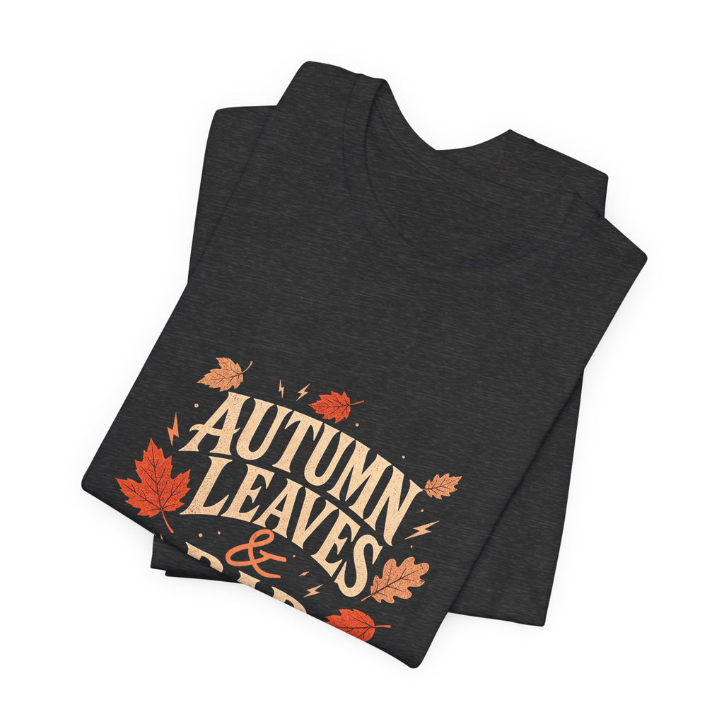 Sutton Lane Co. After Dark — Autumn Leaves & Bad Decisions T-Shirt