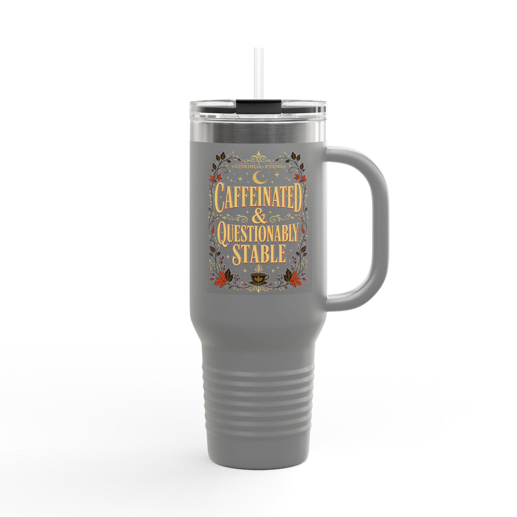 Sutton Lane Co. After Dark — Caffeinated & Questionably Stable 40oz Tumbler