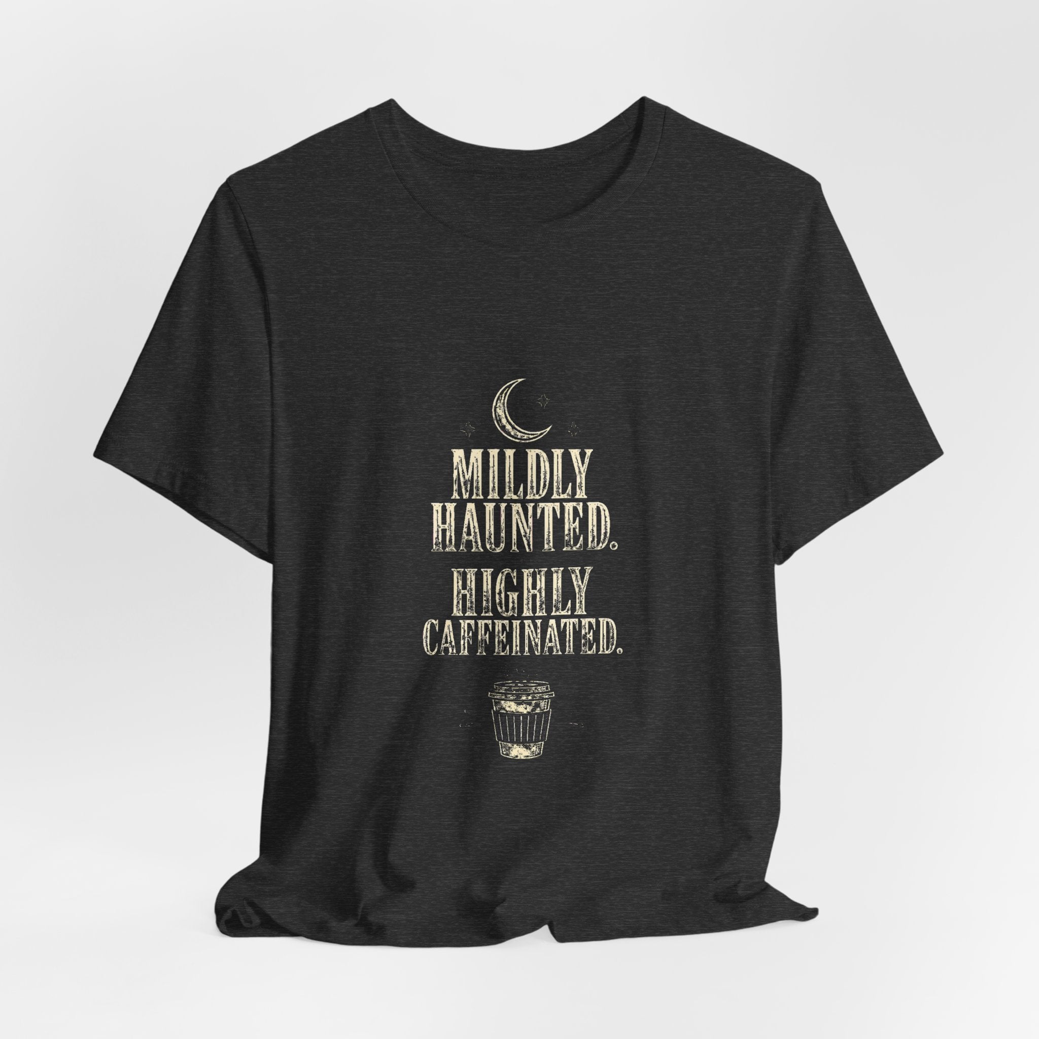 Sutton Lane Co. After Dark — Mildly Haunted. Highly Caffeinated. T-Shirt
