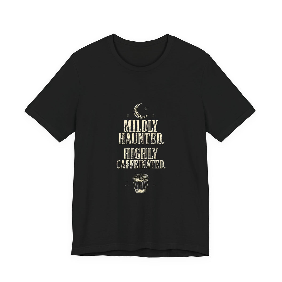 Sutton Lane Co. After Dark — Mildly Haunted. Highly Caffeinated. T-Shirt
