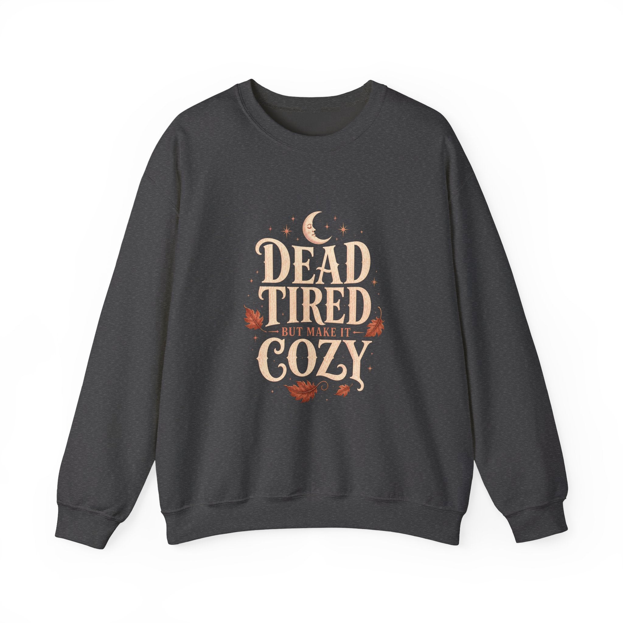 Sutton Lane Co. After Dark — Dead Tired but Make It Cozy Crewneck