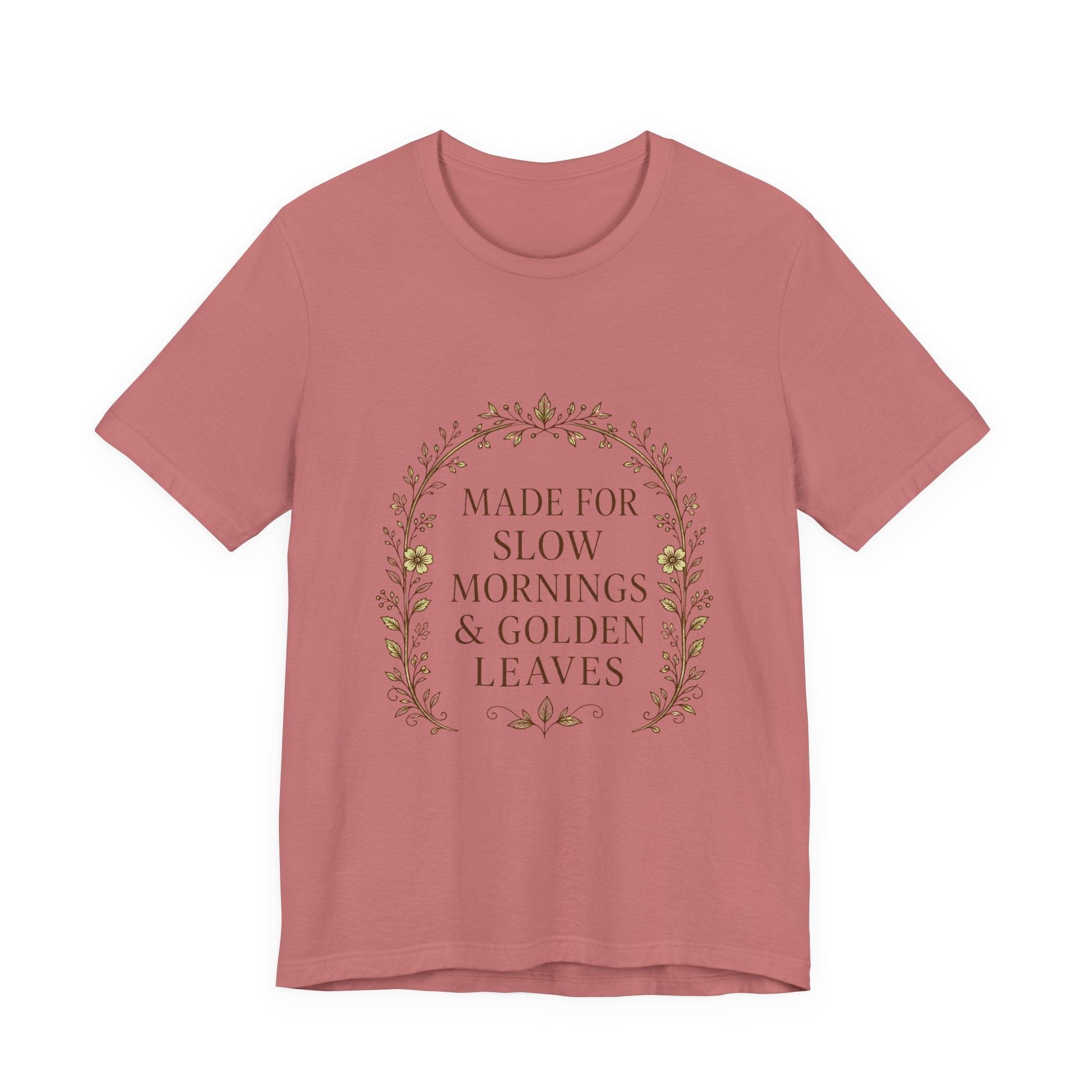 Sutton Lane Co. Fall — Made for Slow Mornings & Golden Leaves T-Shirt